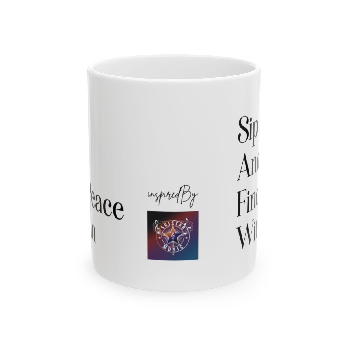 Sip and Find Peace Within Mug