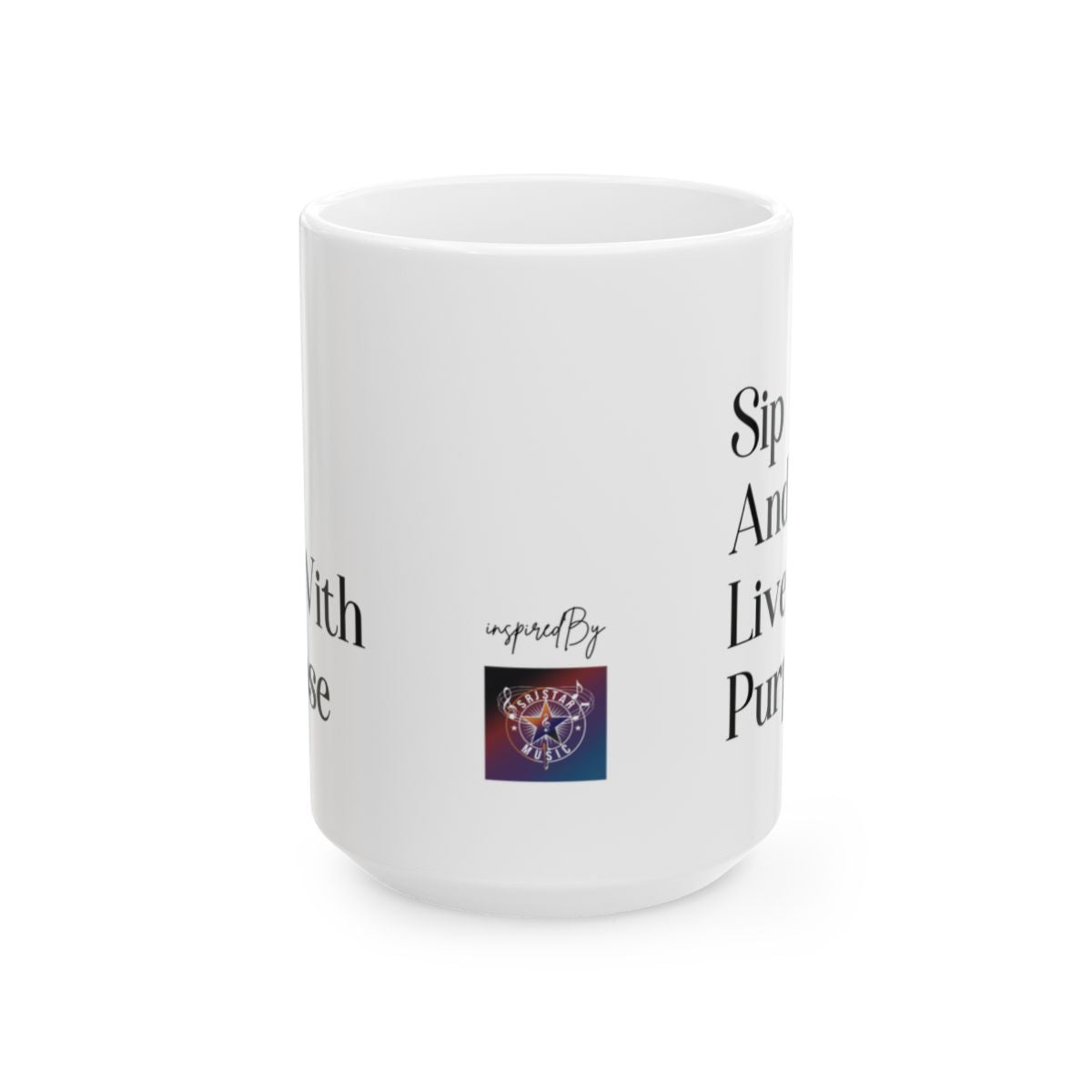 Sip And Live With Purpose Mug