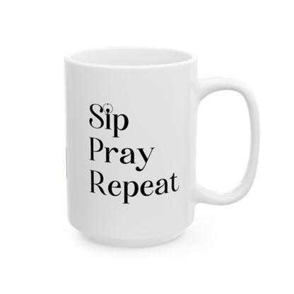 Sip Pray Repeat: Inspirational Ceramic & Camping Mug – Perfect for Every Adventure