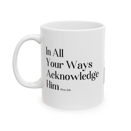 Proverbs 3:6 Inspirational Mug