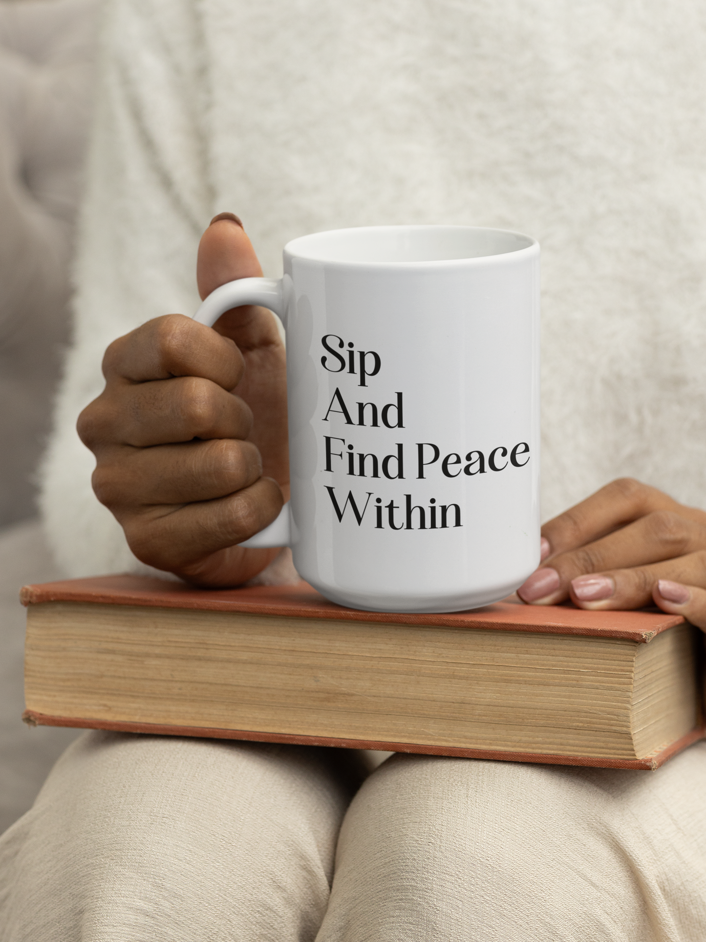 Sip and Find Peace Within Mug